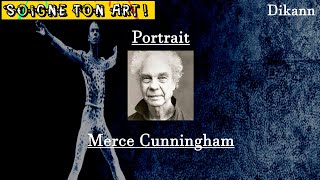 Merce CUNNINGHAM  La DANSE pour ellemême [upl. by Libove]