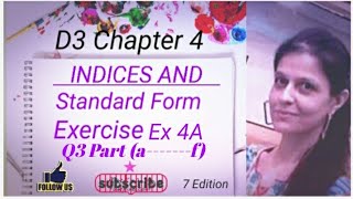 D3 CHAPTER 4 Ex 4a Q3 part abcde amp f Indices and Standard Form [upl. by Treble62]