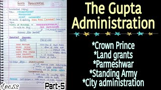 The Gupta Administration  Ancient History  Lec52  Handwritten notes  An Aspirant [upl. by Notrub839]