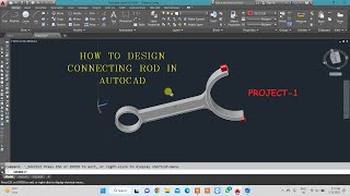 HOW TO DESIGN CONNECTING ROD IN AUTOCAD [upl. by Lleral]