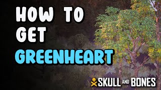 How to Get Greenheart  Greenheart Location  Skull amp Bones 2024 [upl. by Tjaden]