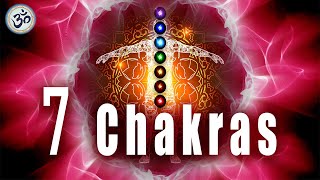 All 7 Chakras Solfeggio Frequencies Whole Body Energy Cleansing Chakra Meditation Healing Music [upl. by Xirdnek641]