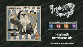 Merry Christmas Baby  Swing Republic Audio electroswing christmas [upl. by Nachison890]