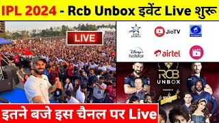 Rcb Unbox Event 2024 Live Streaming  Rcb Unbox Event 2024 Live Kaise Dekhe [upl. by Orteip599]