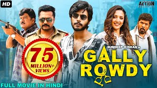 Sundeep Kishans GALLY ROWDY 2021 NEW RELEASED Full Hindi Dubbed Movie  Neha Shetty  South Movie [upl. by Otrebron582]