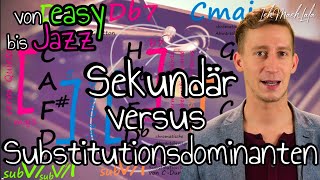 Sekundärdominanten vs Substitutionsdominanten Dominantseptakkorde verstehen amp gekonnt austauschen [upl. by Sana220]