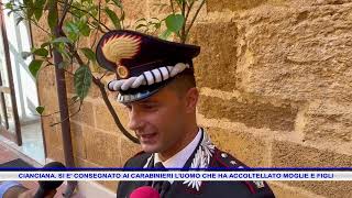 CIANCIANA SI E CONSEGNATO AI CARABINIERI LUOMO CHE HA ACCOLTELLATO MOGLIE E FIGLI [upl. by Cupo]