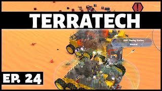 Terratech  Ep 24  Huge Tank Battle  Lets Play TerraTech Season 4 [upl. by Rehpotsrhc498]