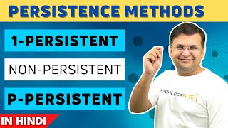 L34 Carrier Sense Multiple AccessCSMA Introduction  Persistence Method  DCN Lectures in Hindi [upl. by Enrique]