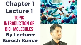 Introduction to biomoleculesbiomolecules class 11 biology lastest videoHindiUrduSir Suresh Kumar [upl. by Dnaltruoc]