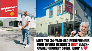 A young man opens the 1st Black owned grocery store in Detroit and then this happened [upl. by Aerdua]