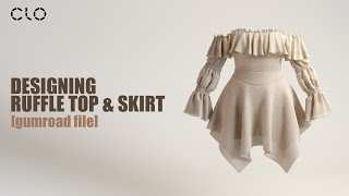 Designing a Ruffled Top amp Skirt  CLO3DMD  Project File [upl. by Eisenberg]