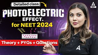 Photoelectric Effect  Dual Nature of Radiation and Matter One Shot  NEET 2024  Tamanna Chaudhary [upl. by Suiraj]