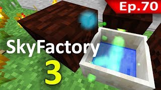 🏭 Minecraft Sky Factory 3  พลังเวทย์ธรรมชาติ 70 [upl. by Hamlin674]