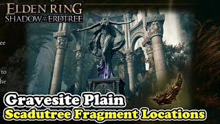 Scadutree Fragment Locations in Gravesite Plain Elden Ring Shadow of the Erdtree DLC [upl. by Reema91]