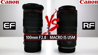 CANON 100mm EF Macro IS USM vs CANON 100mm RF Marco IS USM Lens Review  What is the difference [upl. by Crabb408]