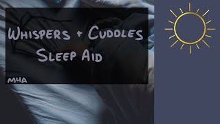 M4A Whispers and Cuddles Sleep Aid ASMR BFE Sleeping Sounds Singing [upl. by Elwira916]