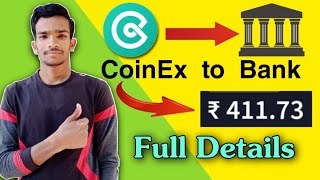 CoinEx To Bank Transfer Full Details 🤟🏼 4 Instant Into Your Bank 😉 [upl. by Stewardson]