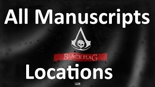 quotAssassins Creed 4 Black Flagquot All 20 Manuscripts locations  Manuscripts Database [upl. by Imalda305]