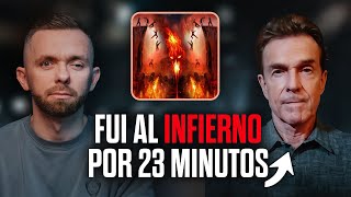 ¡Fui al INFIERNO por 23 Minutos La Experiencia SHOCKEANTE de un Hombre [upl. by On]