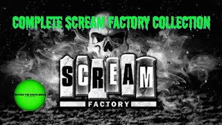 Complete SCREAM FACTORY Collection [upl. by Aivila]