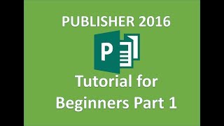 Publisher 2016  How To Use Microsoft Publisher  Full Tutorial in MS Office 365 for Beginners on PC [upl. by Nuahsed]