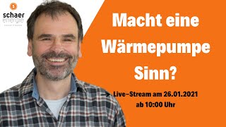 Wärmepumpe  Wärmepumpenheizung  Wann macht sie Sinn Kritisch betrachtet vom SolarExperten Live [upl. by Nnairrek]