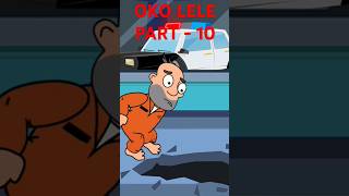 OKO LELE II PART  10 II 😂JUNGEL ME CHIKAN🐥 II OKOLELE FUNNYVIDEO CARTOON SHORTS OKOLELE [upl. by Bendicty]