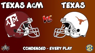 Texas vs Texas AampM Every Play  THE LONESTAR SHOWDOWN RETURNS [upl. by Leticia]