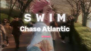 Swim  Chase Atlantic  S L O W E D  R E V E R B   Tiktok Remix [upl. by Mcclish]