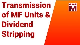 Transmission of Mutual Fund Units  Dividend Stripping  NISM Mutual Fund [upl. by Rahel]