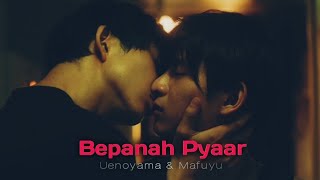 BL Uenoyama ampMafuyu quotBepanah Pyaarquot🎶Hindi Song Mix💞  Given Live Action  Japanese Hindi Mix💕 [upl. by Tanny]