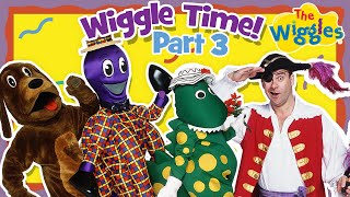 Classic Wiggles Wiggle Time Part 3 of 3  Kids Songs amp Nursery Rhymes [upl. by Elleiram]