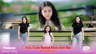 Tsis Tsim Nyog Khuv Xim Koj MAIV NEEB XYOOJ  MAI NENG XIONG  Official Music Video [upl. by Baumann796]