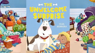 The Unwelcome Surprise \ By Olga Herrea \ Children Book Read Aloud [upl. by Lopez]