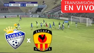 coban Imperial Vs zacapa en vivo liga nacional Guatemala [upl. by Nitram447]