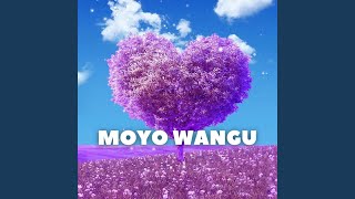 Moyo Wangu [upl. by Adnama897]