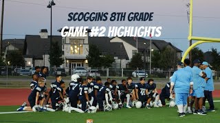 SCOGGINS 8TH GRADE GAME 2 HIGHLIGHTS  CLASS OF 2029  vs Vandeventer [upl. by Elleral415]