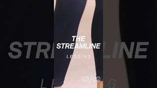 The STREAMLINE Leggings [upl. by Beck]