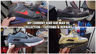 Current Nike Air Max 90 Collection Customs amp Repairs [upl. by Vogel]