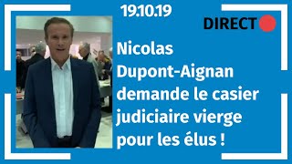 Direct Facebook Nicolas DupontAignan demande le casier judiciaire vierge pour les élus [upl. by Daeriam]