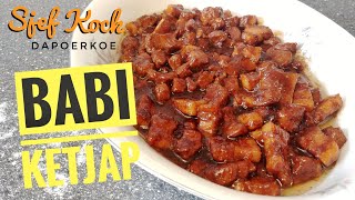 Babi Ketjap Maken  Babi Ketjap Recept  Indische Keuken  Braised Pork with Sweet Soy Sauce [upl. by Gnes319]