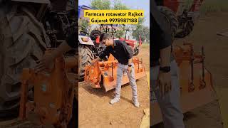 Farmcan rotavator Rajkot Gujarat 9978987188 rotavatorprice rotavatorvideo rotavators rotavator [upl. by Dyna670]