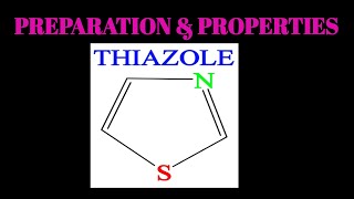 THIAZOLE SYNTHESISPREPARATION amp PROPERTIES OF THIAZOLE [upl. by Plath]