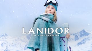 THE SEASON IS NOW OPEN  Lanidor FW23 Ski Editorial [upl. by Cruz456]