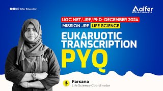 Eukaryotic Transcription PYQ  Mission JRF Life Science  CSIR UGC NET JRFPHD  Aifer Education [upl. by Joappa]