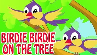 Birdie Birdie on The Tree  Animated Nursery Rhyme in English [upl. by Siari]