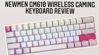 1 Week Review of the Newmen GM610 Wireless Gaming Keyboard [upl. by Ecnadnac441]