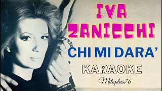 IVA ZANICCHI CHI MI DARA KARAOKE FAIR USE Sanremo 1984 [upl. by Omik]