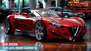 2025 Alfa Romeo Barchetta A Breathtaking Redesign with HeartPounding Performance [upl. by Chretien]